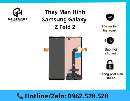 Thay màn hình Samsung Galaxy Z Fold 2