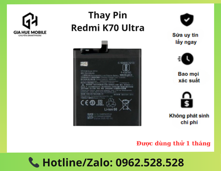 Thay Pin Redmi K70 Ultra