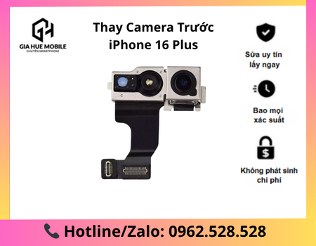 Thay camera trước iPhone 16 Plus