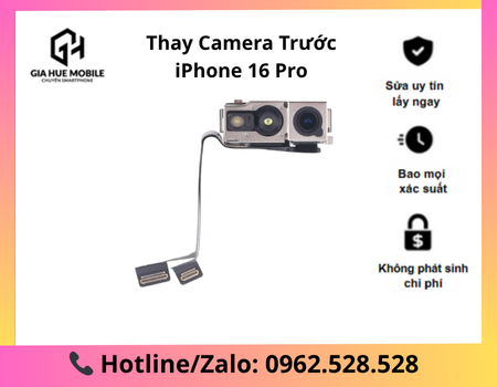 Thay camera trước iPhone 16 Pro