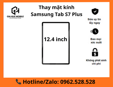 Thay mặt kính Samsung Tab S7 Plus