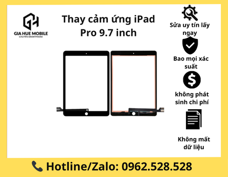 Thay cảm ứng iPad Pro 9.7 inch
